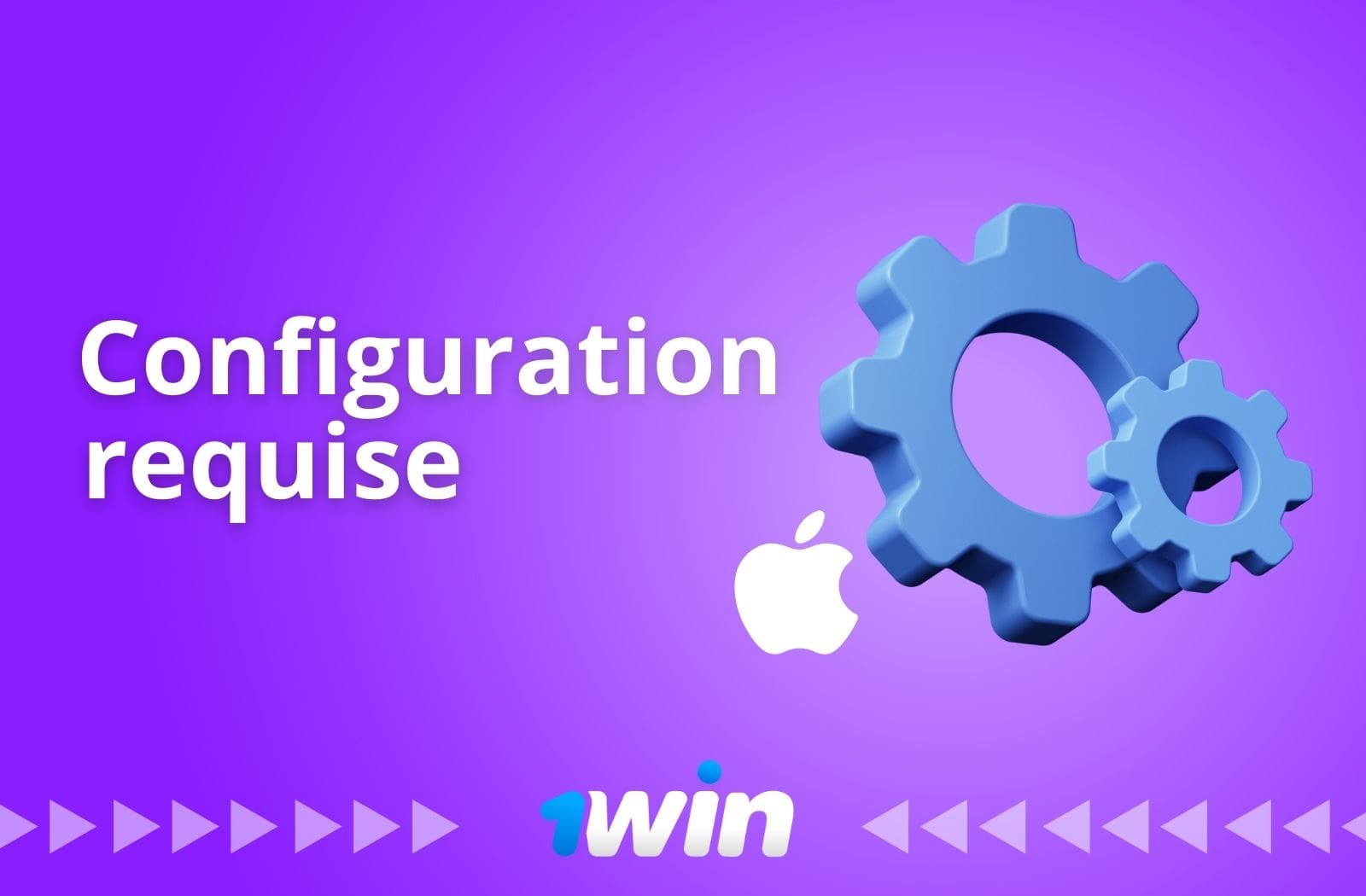 Configuration requise pour l'installation de l'application 1win Bénin sur iOS.