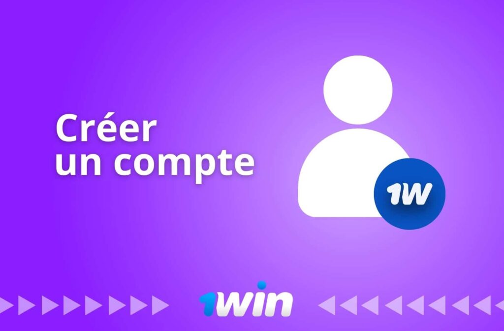 Créer un compte sur le site de 1Win Bénin
